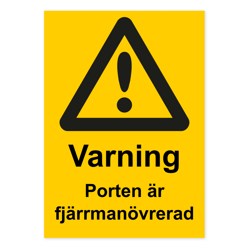 Varning för porten är fjärrmanövrerad-skylten har storleken 210x297mm och tillverkas i materialet Dekal. Denna standardskylt kan anpassas så att du kan skapa din egen version av skylten.